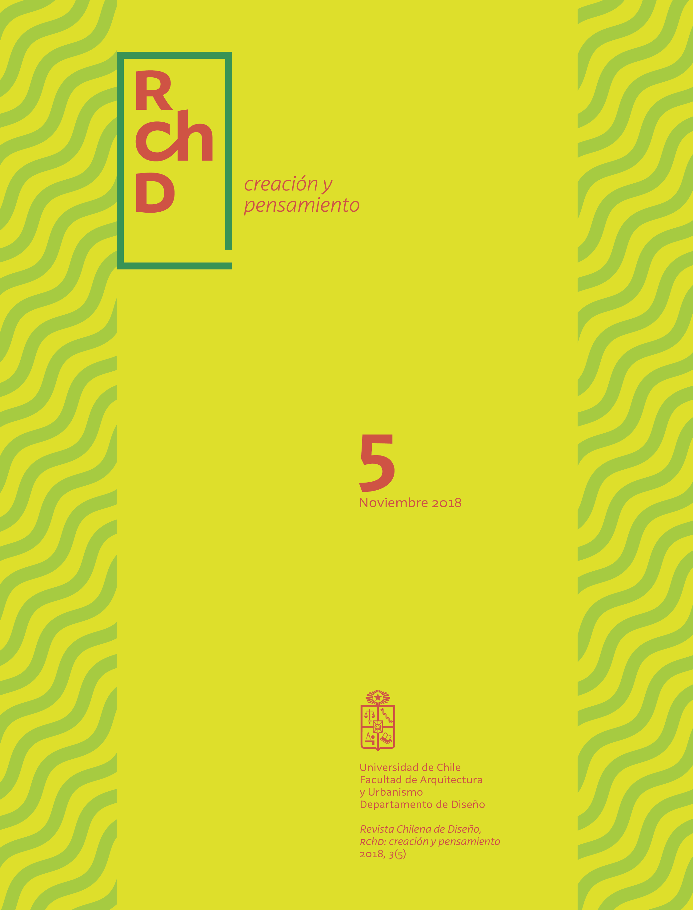Revista Chilena de Diseño (RChD): creación y pensamiento", volumen 3 número 5.