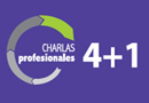 Ciclo de Charlas Profesionales 4+1